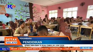 SPMB SMA SMK IN RIAU STARTS IN JUNE 2026