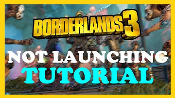 Borderlands 3 - Fix not launching - TUTORIAL | 2022