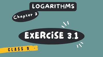 Logarithms (Chapter 3) Exercise 3.1 (Solved) | Class 9 Mathematics (In Urdu)