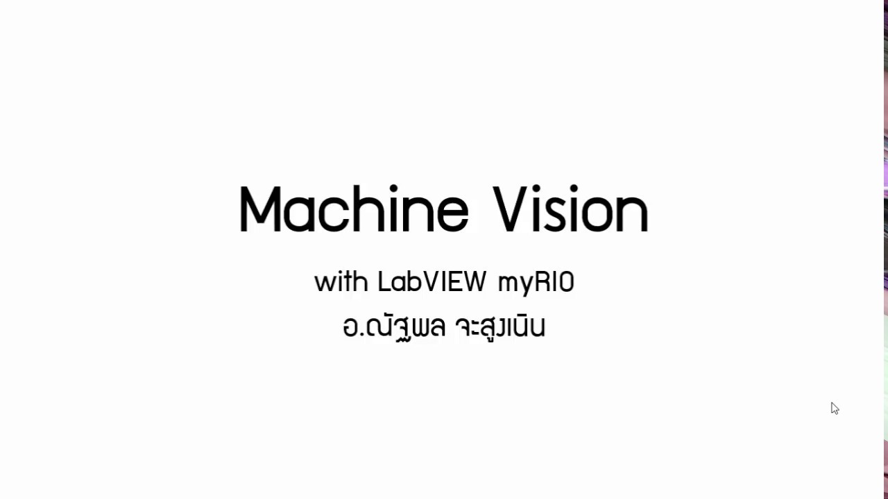 Machine Vision with LabVIEW EP.1 รู้จักเครื่องมือกันก่อน