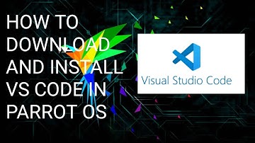 How to Download and install VS Code on Parrot OS | Step By Step Complete installation !