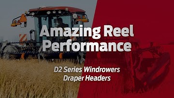 Amazing Reel Performance - MacDon D2 Series Windrower Draper Headers