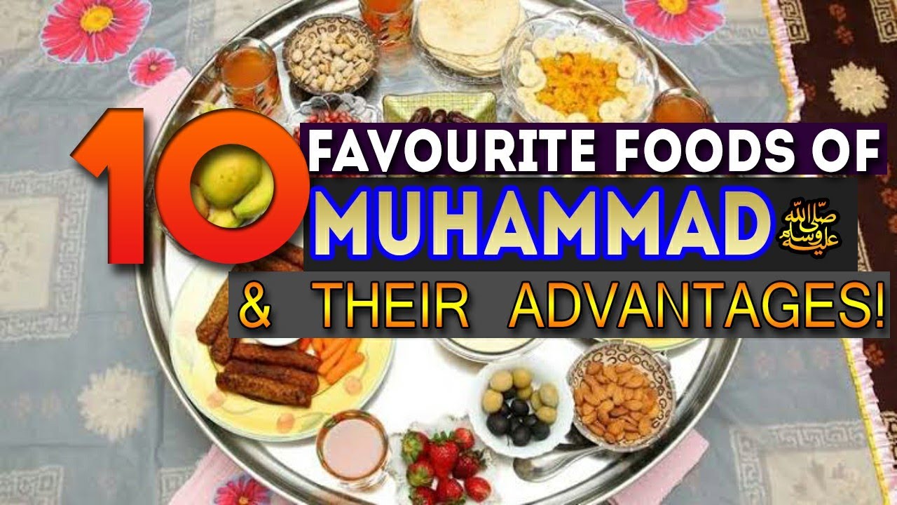 10 Favourite Foods Of Prophet Muhammad Their Advantages Allah 10-favourite-foods-of-prophet-muhammad-their-advantages-allah