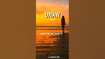 UHAW-DILAW (lyrics) cover by JRT