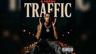 G Herbo - Traffic (audio)