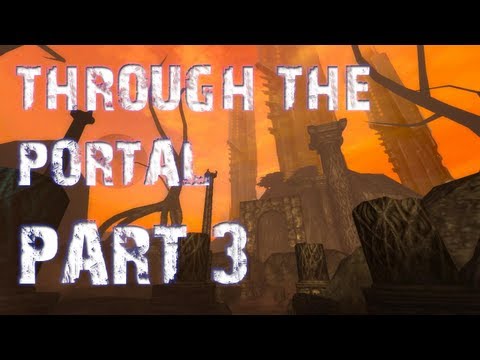 Through the Portal | Part 3 | NOSTALGIA