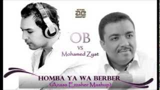 O.b Vs Mohamed Zeyat Homba Berber Anas Andeep Mashup