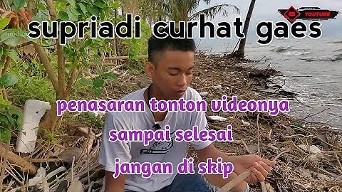 supriadi#curhat#videovlog#viral