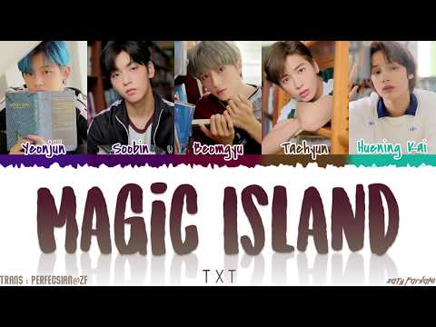 TXT  - 'MAGIC ISLAND' Lyrics [Color Coded_Han_Rom_Eng]