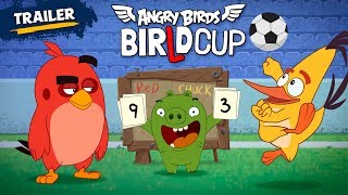 Angry Birds - BirLd Cup | New Series Official Trailer! Angry Birds - BirLd Cup | New Series Official Trailer!