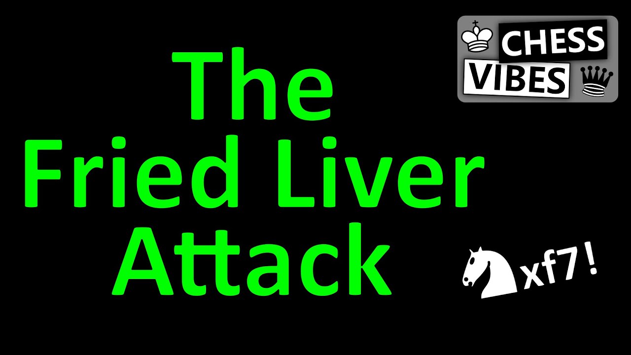 Fried Liver Attack-brilliant combination 