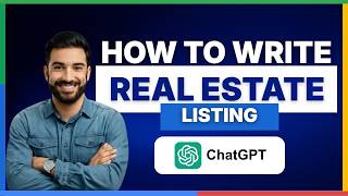 How to write real estate listings with ChatGPT[2026 Full Guide]