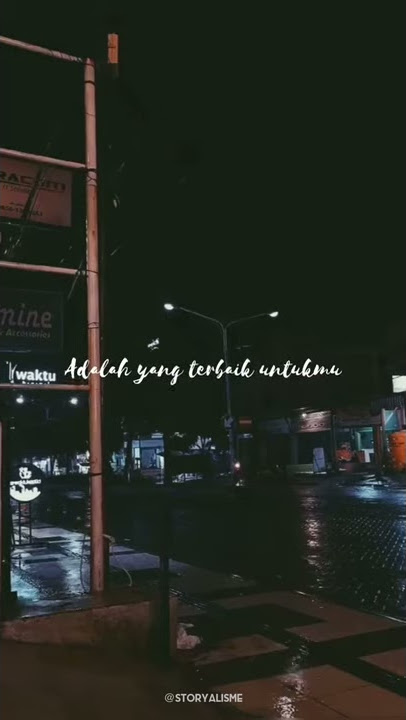 Story Wa “Kenangan Terindah”