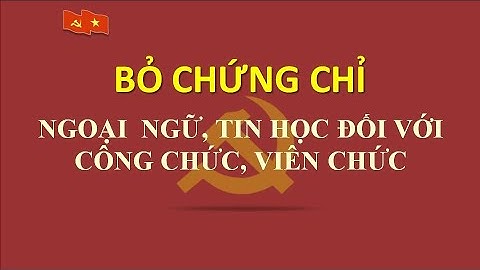 Văn bản quy đổi chứng chỉ ngoại ngữ năm 2024