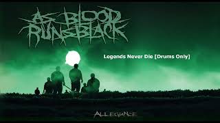 As Blood Runs Black - Legends Never Die (Drums Isolated)