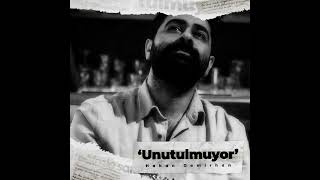 Hakan Demirhan - Unutulmuyor Resimi