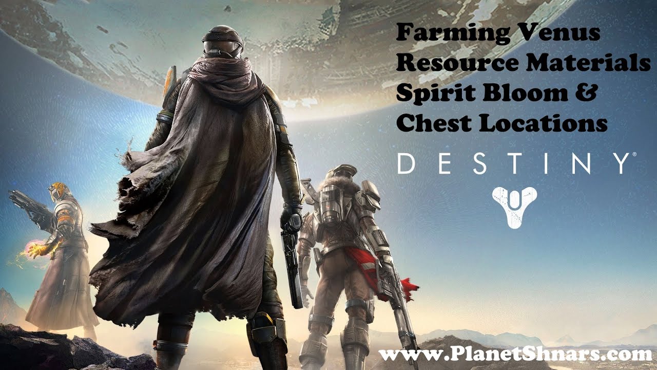 Farming for Chests and Spirit Bloom - Best & Fastest Ways - Venus - Destiny