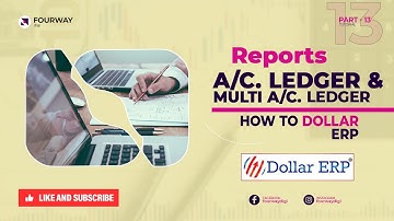 DOLLAR ERP | PART - 13 | DOLLAR ERP ME ACCOUNT LEDGER . MULTI ACCOUNT LEDGER KAISE DEKHATE HAI.