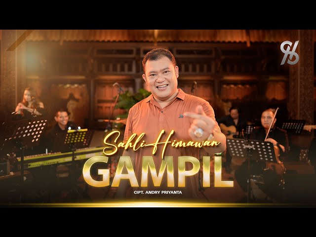 GAMPIL - SAHLI HIMAWAN | Mbiyen Tak Kiro Gampang, Ngelalekne Sliramu | Orchestra Live Music Video class=