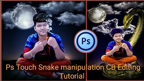 Ps Touch Snake manipulation CB Editing Tutorial | Snake Rollout photo Editing | M.J.Sariful Islam