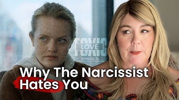 Why the Narcissist HATES You—and it