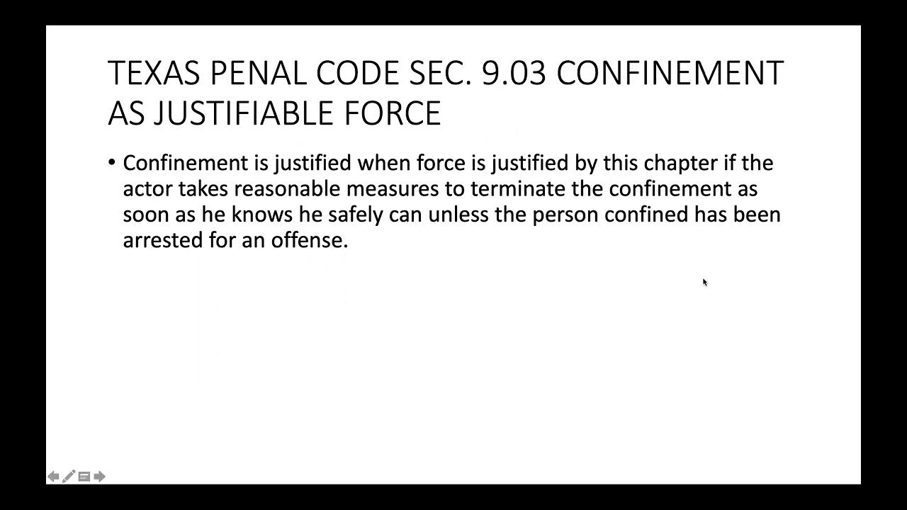 TEXAS PENAL CODE SEC 903 CONFINEMENT AS JUSTIFIABLE FORCE YouTube