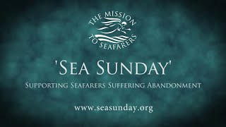 The Mission to Seafarers: Sea Sunday