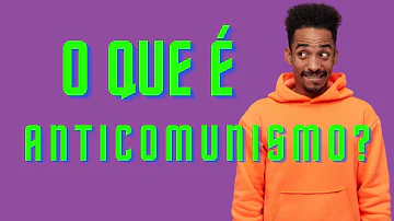 Qual o significado da palavra anticomunista?