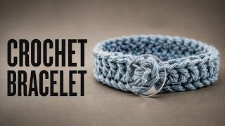 Double Crochet Bracelet Beginner Tutorial