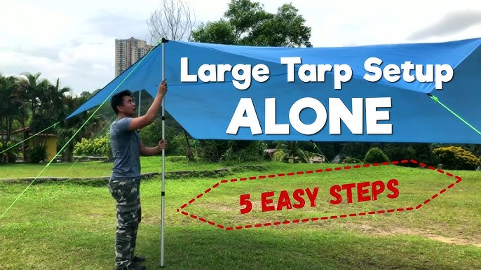 How to set up a big tarp by yourself (without trees) - YouTube