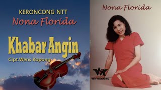 KHABAR ANGIN - Nona Florida | Cipt. Wens Kopong