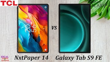 5 Reasons Why Tcl Nxtpaper 14 is BETTER than Samsung Tab S9 FE
