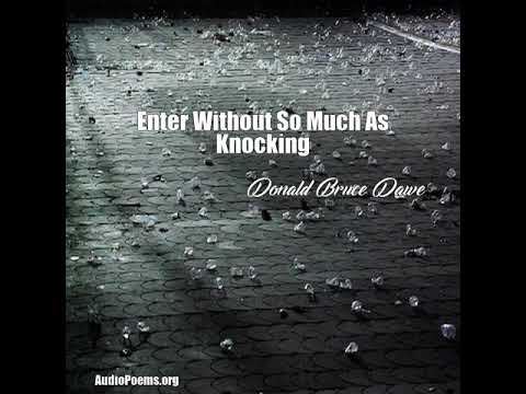 Enter Without So Much As Knocking (Donald Bruce Dawe Poem) - YouTube