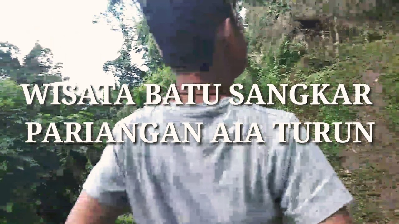 Wisata Batu Sangkar Pariangan Aia Turun Youtube Wisata Batu Sangkar Pariangan Aia Turun Youtube