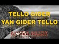 TELLO GIDER YAN GIDER TELLO 2020(AHISKA MÜZIK)(Ахыска)