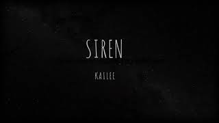 ~Siren - Kailee Morgue *1 hour*~