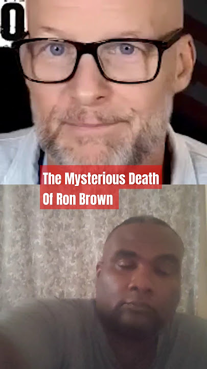 The Mysterious Death Of Ron Brown