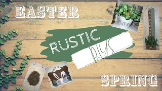 RUSTIC EASTER/SPRING DIYS | DOLLAR TREE EASTER/SPRING DIYS | PART TWO| HIPPIECRAFTER.COM