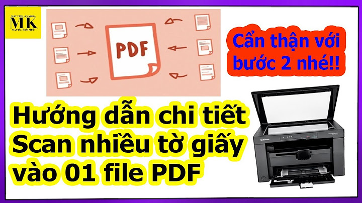 Hướng dẫn scan tài liệu sang pdf