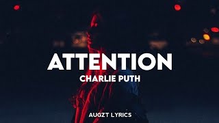 Charlie Puth - Attention | SLOWED (Lyrics)