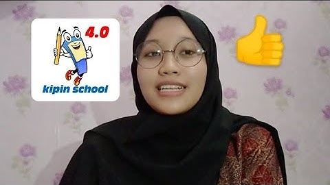 Menggunakan Aplikasi Kipin School 4.0 Sebagai Media Pembelajaran