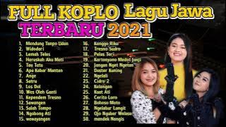 KOPLO FULL ALBUM MENDUNG TANPO UDAN TERBARU VIRAL 2021 WIDODARI TANPA IKLAN