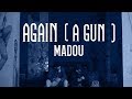 Madou  again a gun prod  soldjvtseasonbae  2019