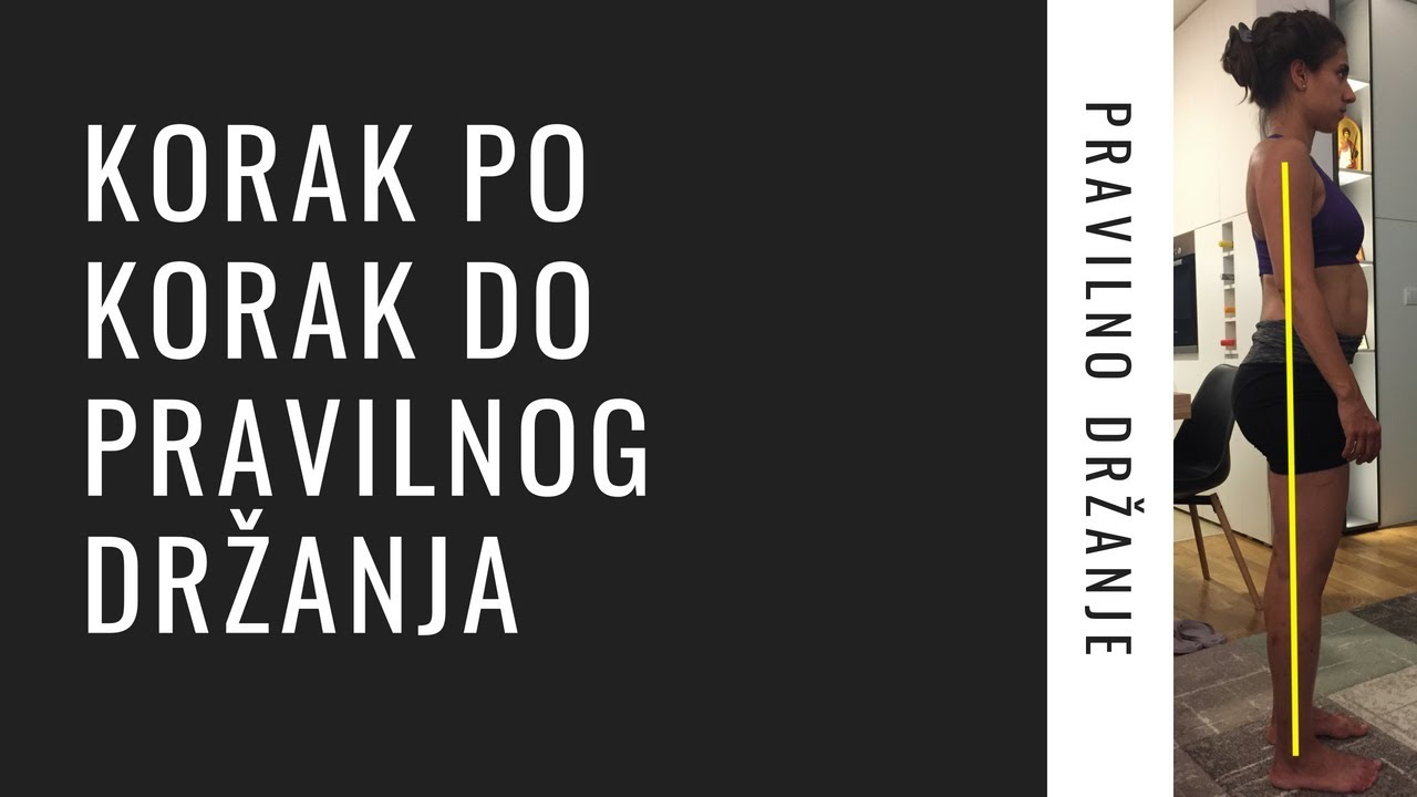 Pravilno držanje - ne treba da se isprsimo? Moooolim?! 😮