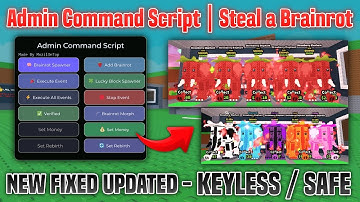 [INSANE UPDATE!🔥] Admin Command Script! 💫 - Steal a Brainrot | Keyless • Safe • Overpowered