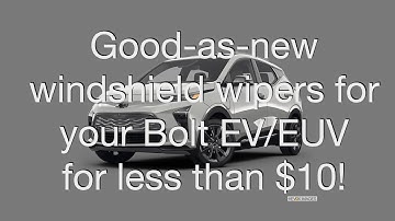 Chevy Bolt Wiper Refill Installation
