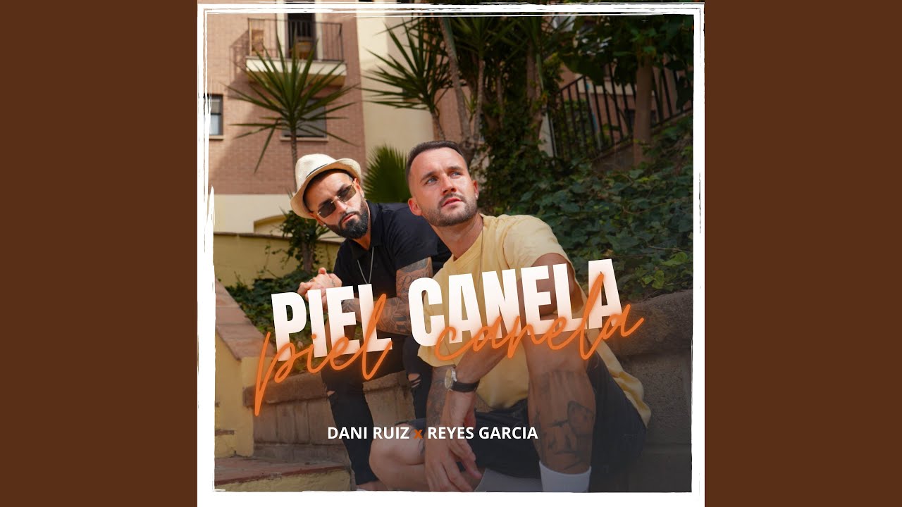 Piel Canela