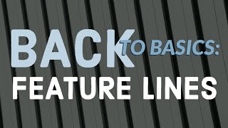Back to Basics: Feature Lines