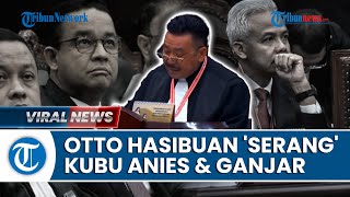 [FULL] Otto Hasibuan di Sidang MK: Sebut Kubu Anies-Ganjar Penuh Narasi & Permohonan Salah Kamar