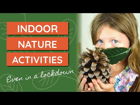 INDOOR NATURE ACTIVITIES for kids | Perfect for families during COVID-19 outbreak